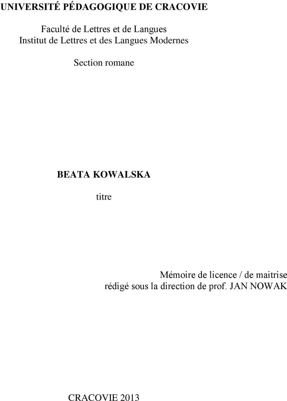 romane BEATA KOWALSKA titre Mémoire de licence / de