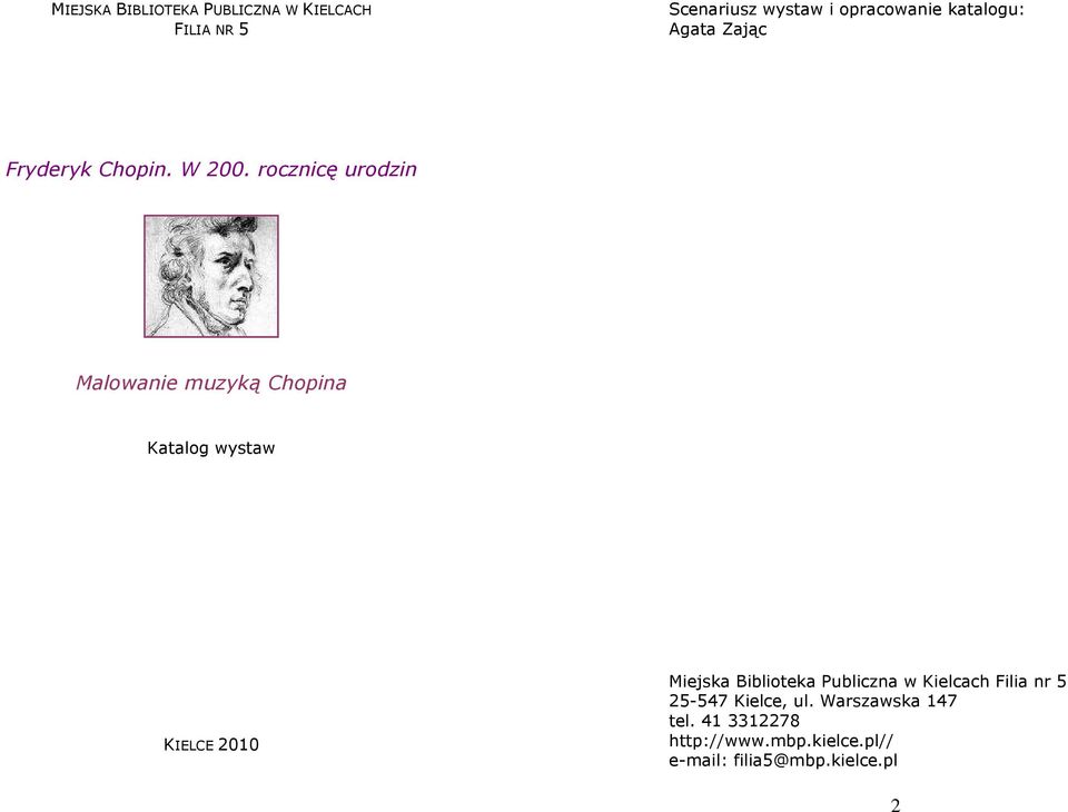 rocznicę urodzin Malowanie muzyką Chopina Katalog wystaw KIELCE 2010 Miejska Biblioteka