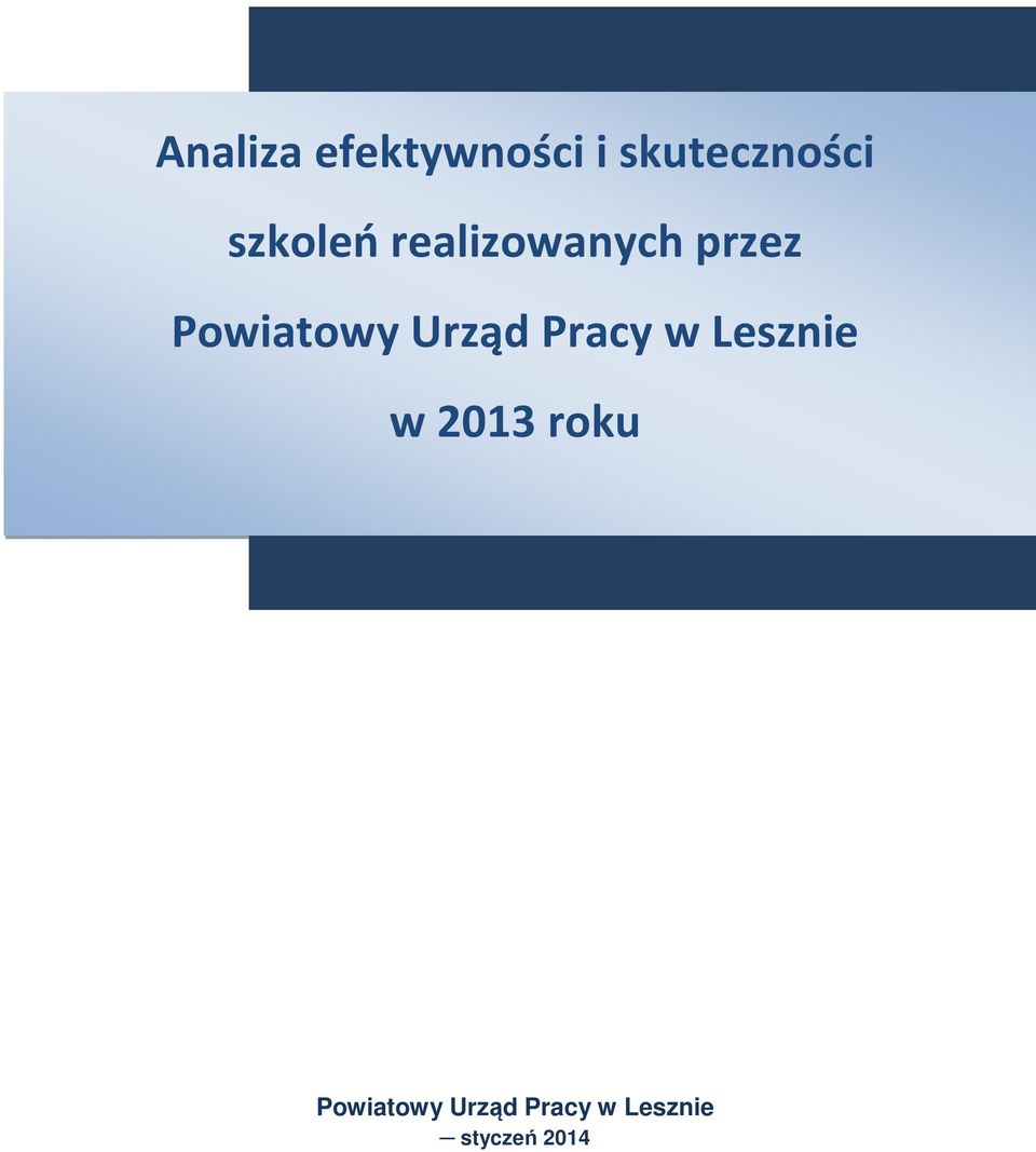 Urząd Pracy w Lesznie w 2013 roku