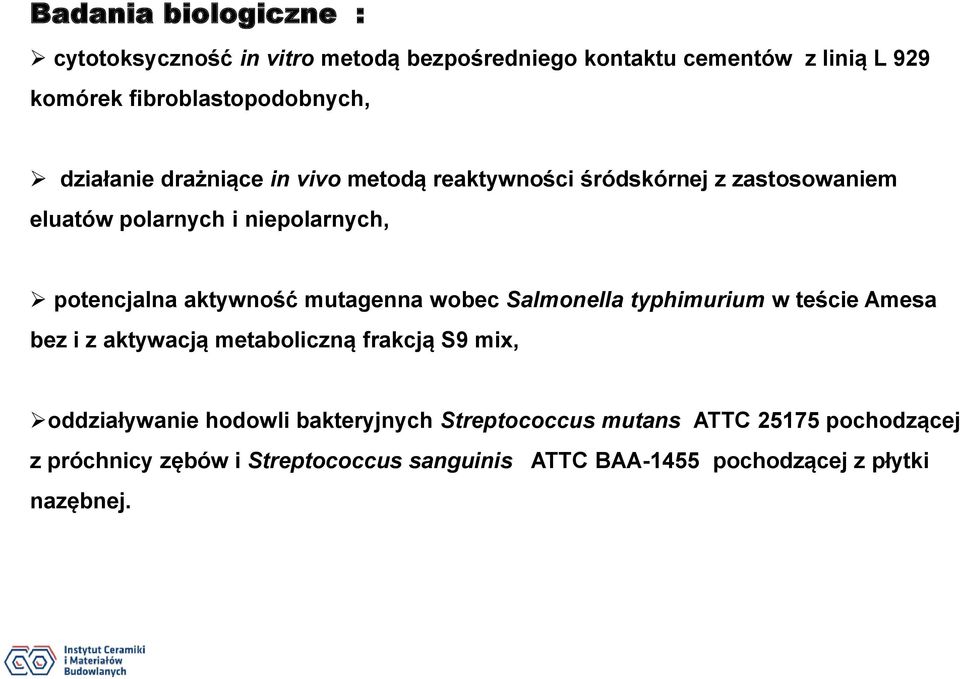 mutagenna wobec Salmonella typhimurium w teście Amesa bez i z aktywacją metaboliczną frakcją S9 mix, oddziaływanie hodowli