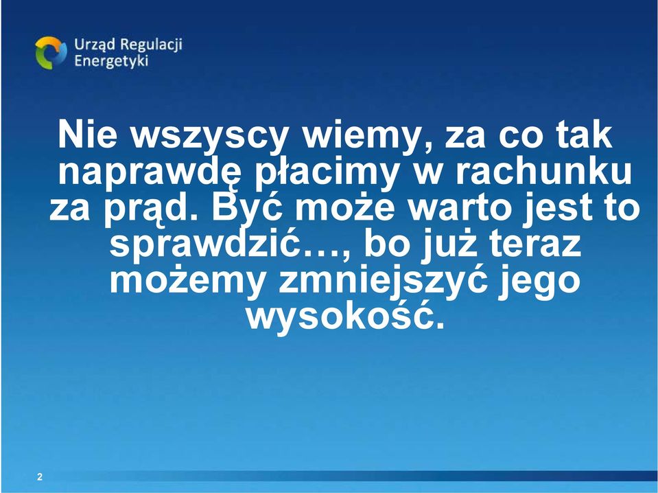 Być może warto jest to sprawdzić, bo