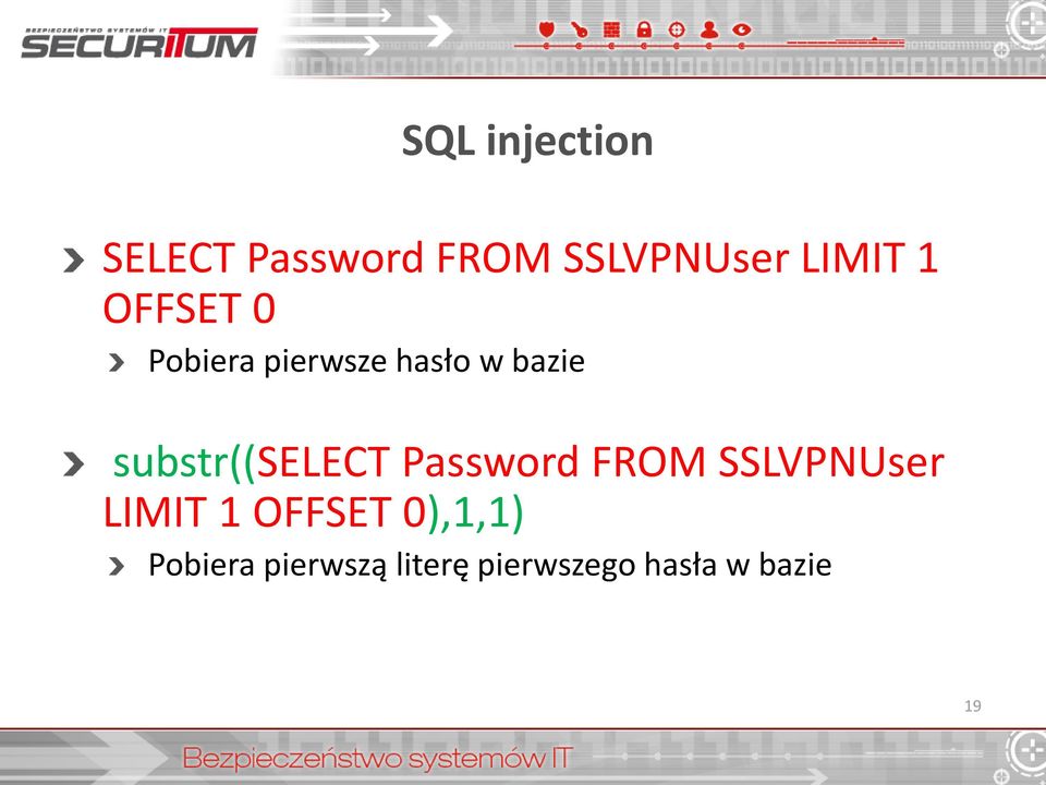 substr((select Password FROM SSLVPNUser LIMIT 1