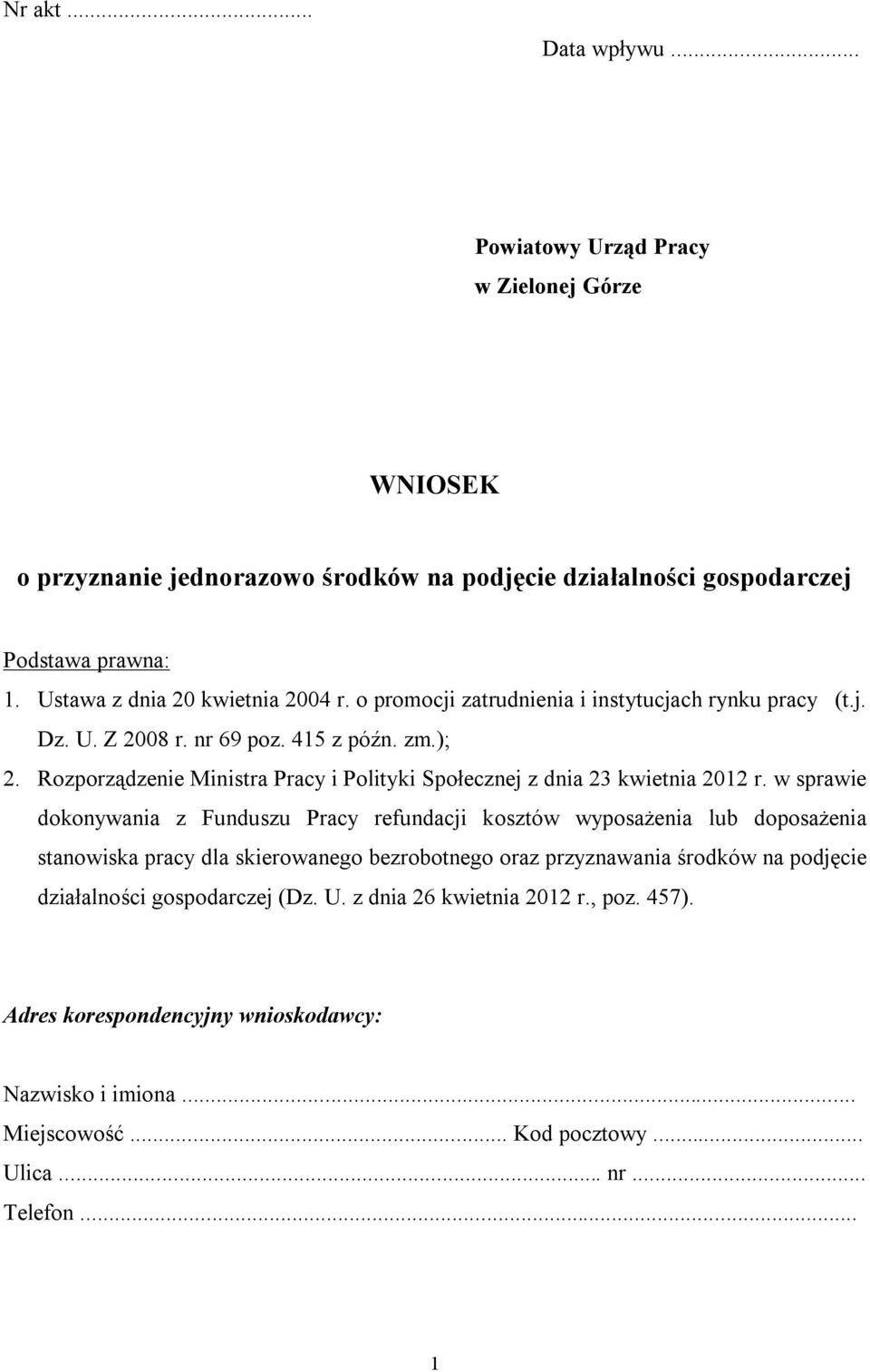 Rozporządzenie Ministra Pracy i Polityki Społecznej z dnia 23 kwietnia 2012 r.