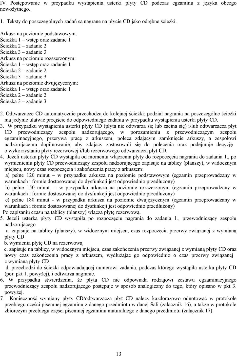 zadanie 3 Arkusz na poziomie dwujęzycznym: Ścieżka 1 wstęp oraz zadanie 1 Ścieżka 2 zadanie 2 Ścieżka 3 zadanie 3 2.