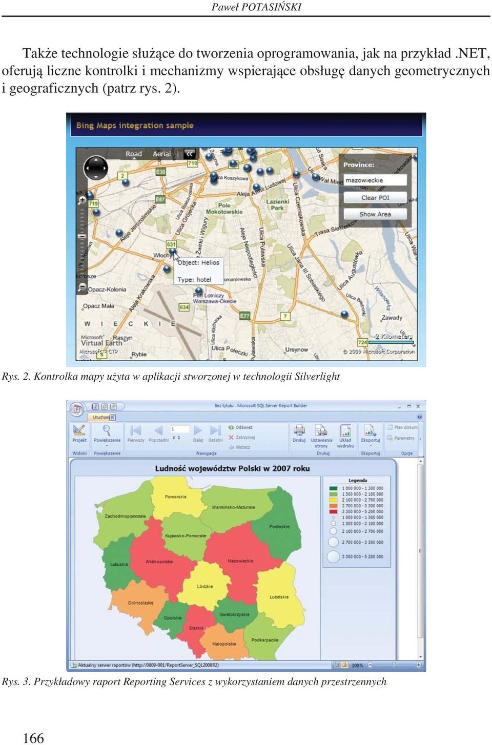 geograficznych (patrz rys. 2)