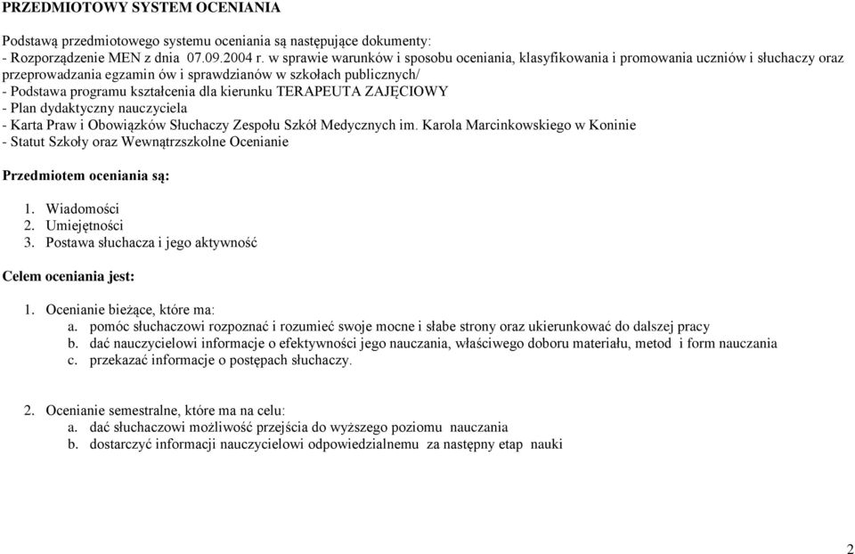 kierunku TERAEUTA ZAJĘCIOWY - lan dydaktyczny nauczyciela - Karta raw i Obowiązków Słuchaczy Zespołu Szkół Medycznych im.