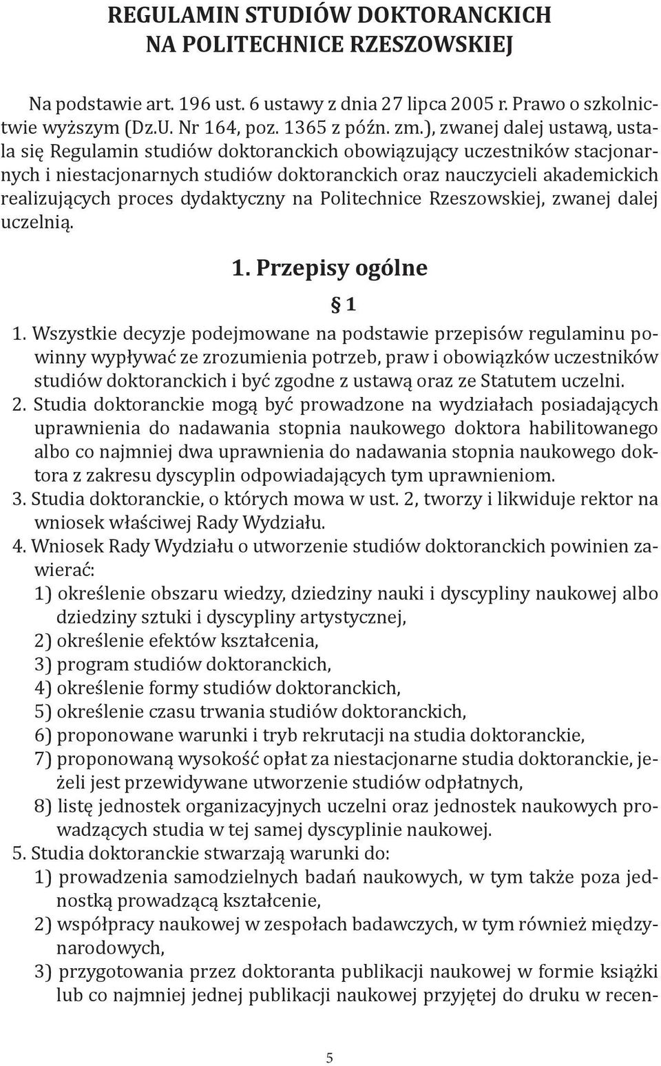 dydaktyczny na Politechnice Rzeszowskiej, zwanej dalej uczelnią. 1. Przepisy ogólne 1 1.