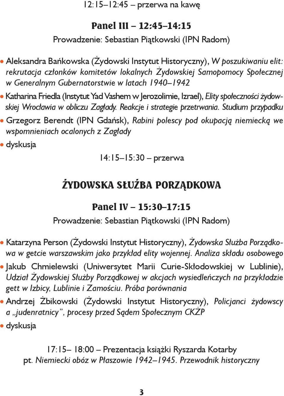 Wrocławia w obliczu Zagłady. Reakcje i strategie przetrwania.