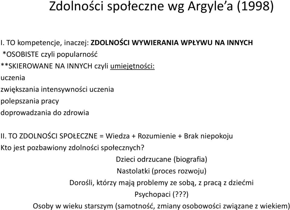 zwiększania intensywności uczenia polepszania pracy doprowadzania do zdrowia II.