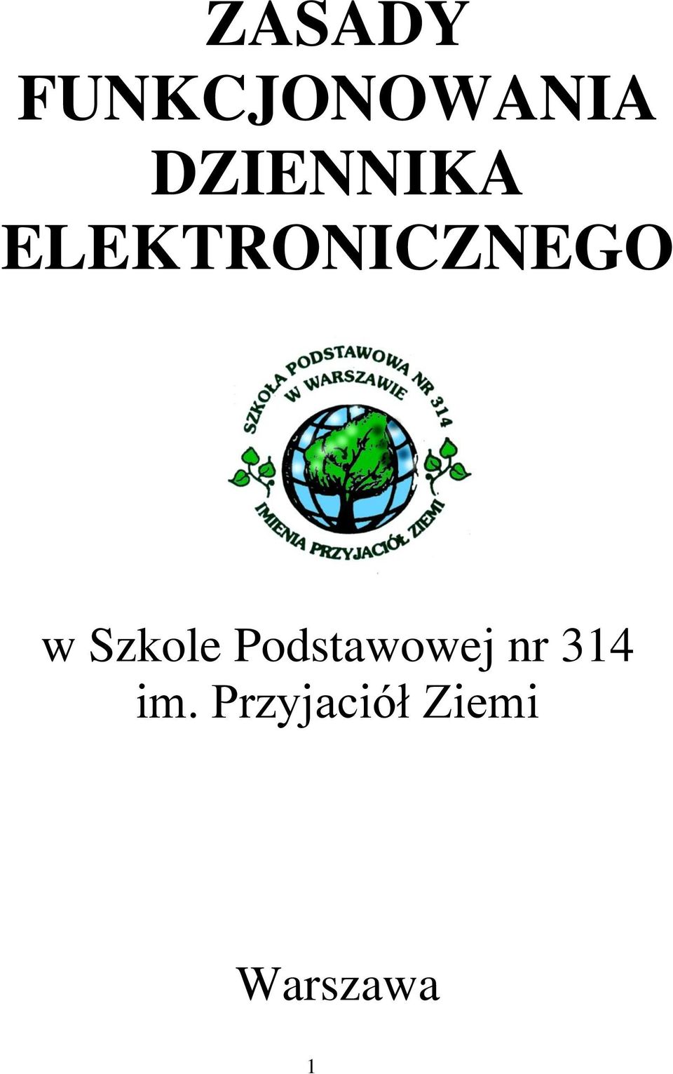 w Szkole Podstawowej nr