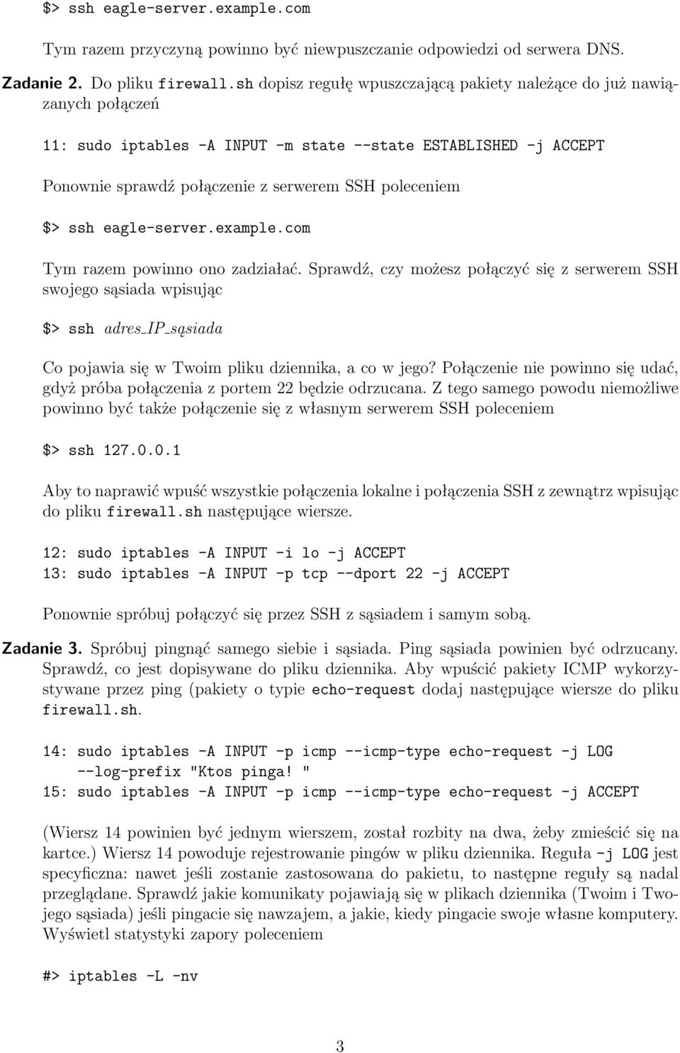 ssh eagle-server.example.com Tym razem powinno ono zadziałać.