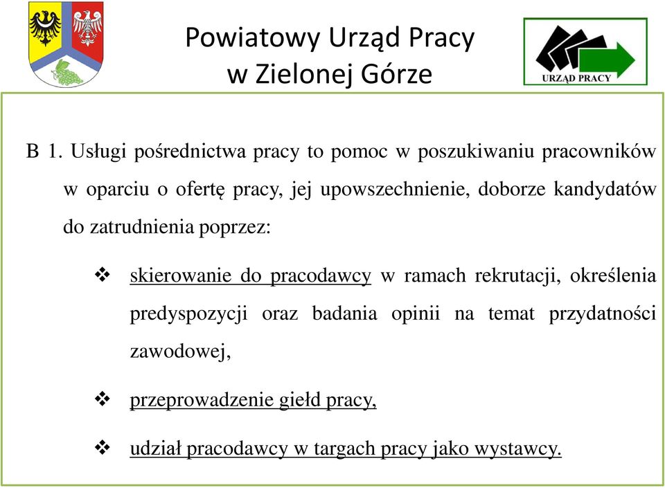 pracodawcy w ramach rekrutacji, określenia predyspozycji oraz badania opinii na temat