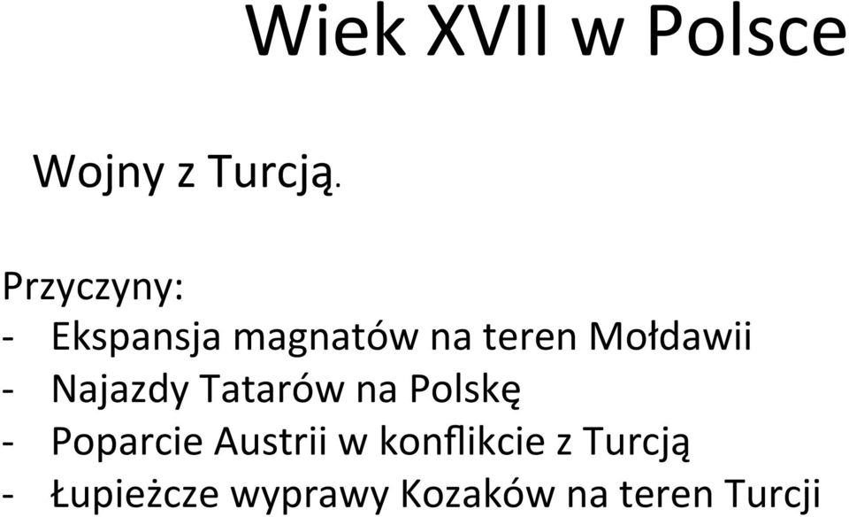 - Najazdy Tatarów na Polskę - Poparcie Austrii w