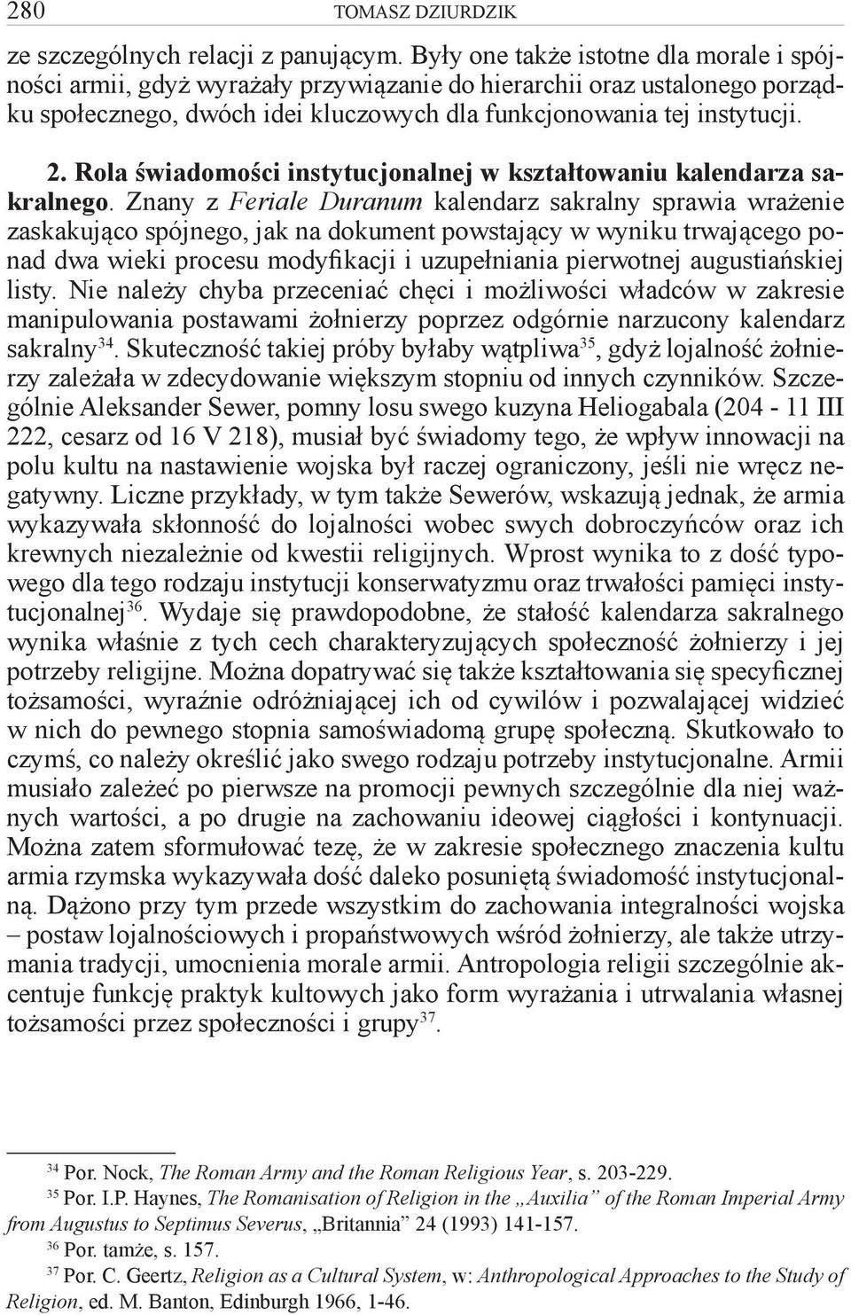 Rola świadomości instytucjonalnej w kształtowaniu kalendarza sakralnego.