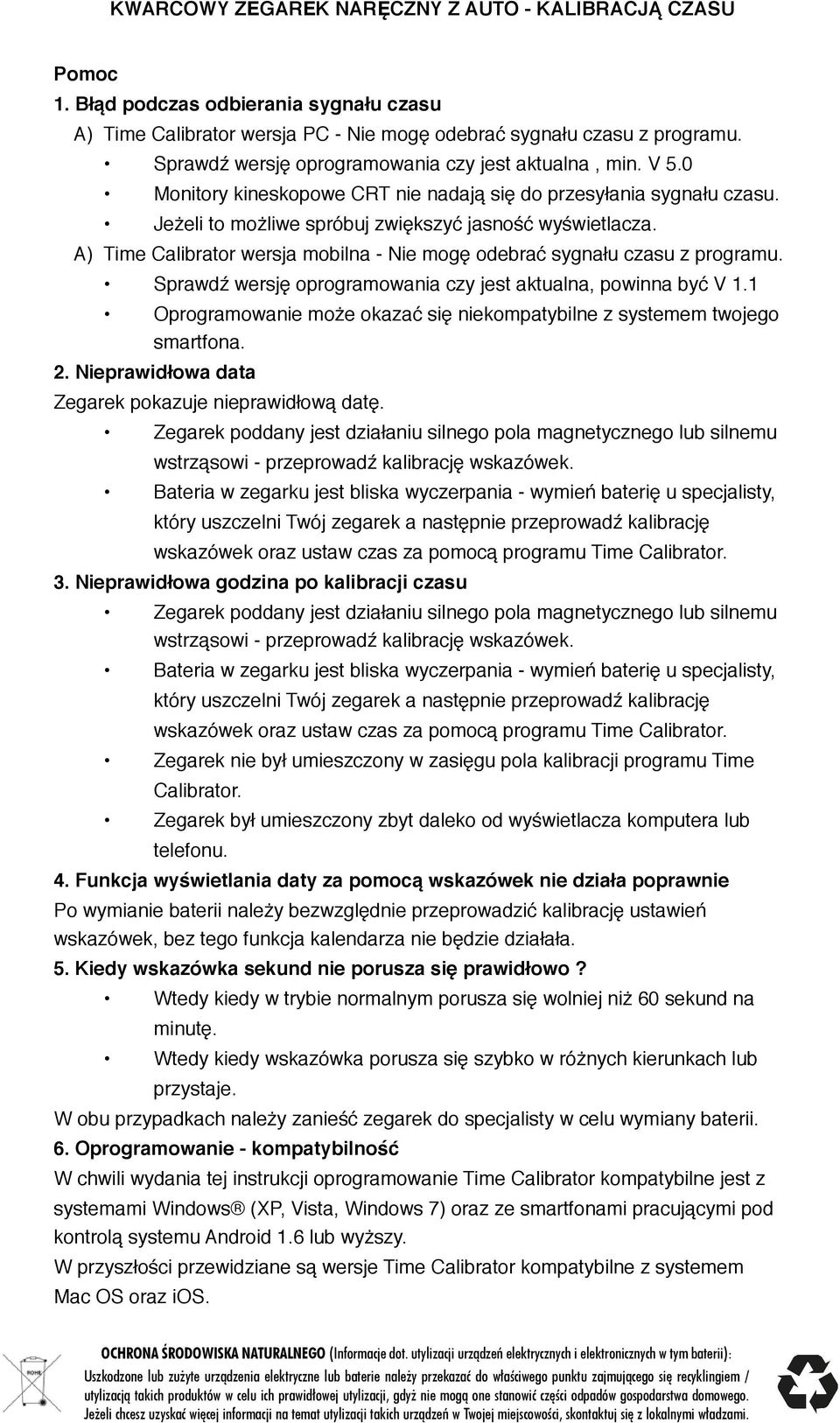 A) Time Calibrator wersja mobilna - Nie mogę odebrać sygnału czasu z programu., Sprawdź wersję oprogramowania czy jest aktualna, powinna być V 1.