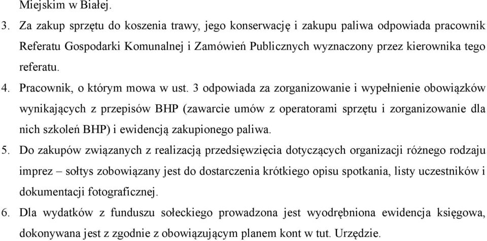 Pracownik, o którym mowa w ust.