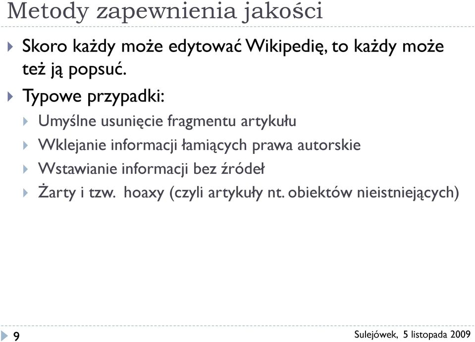 Typowe przypadki: Umyślne usunięcie fragmentu artykułu Wklejanie