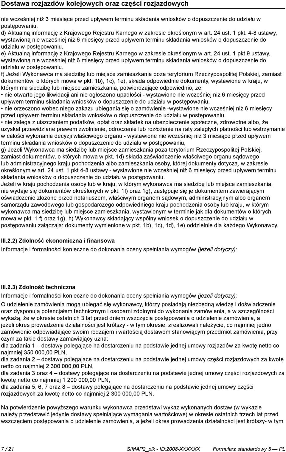 e) Aktualną informację z Krajowego Rejestru Karnego w zakresie określonym w art. 24 ust.