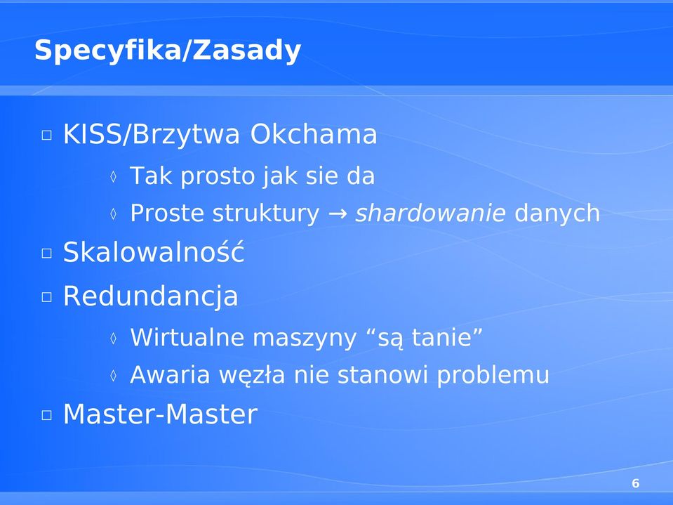 Skalowalność Redundancja Wirtualne maszyny są