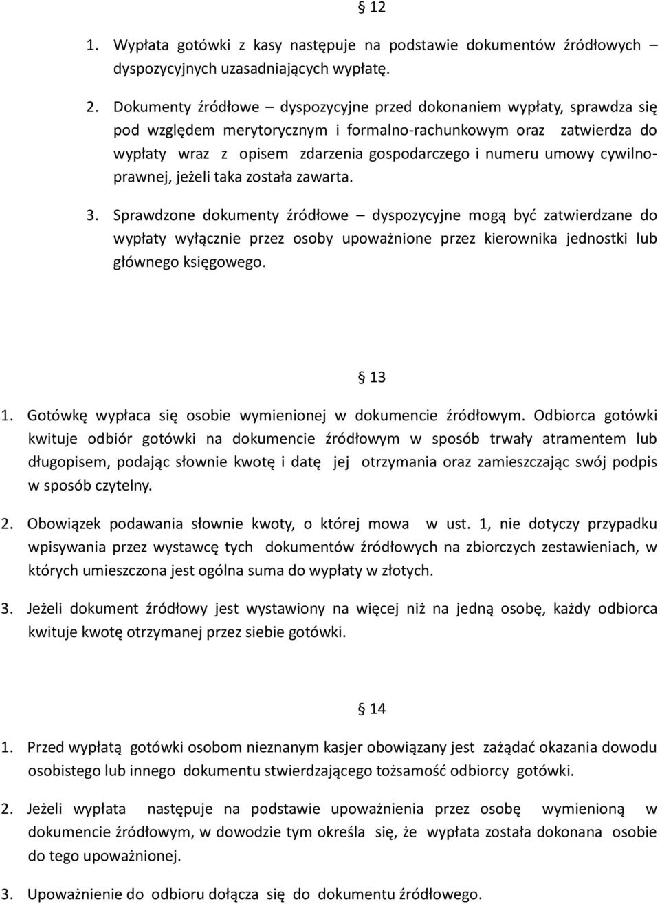 umowy cywilnoprawnej, jeżeli taka została zawarta. 3.