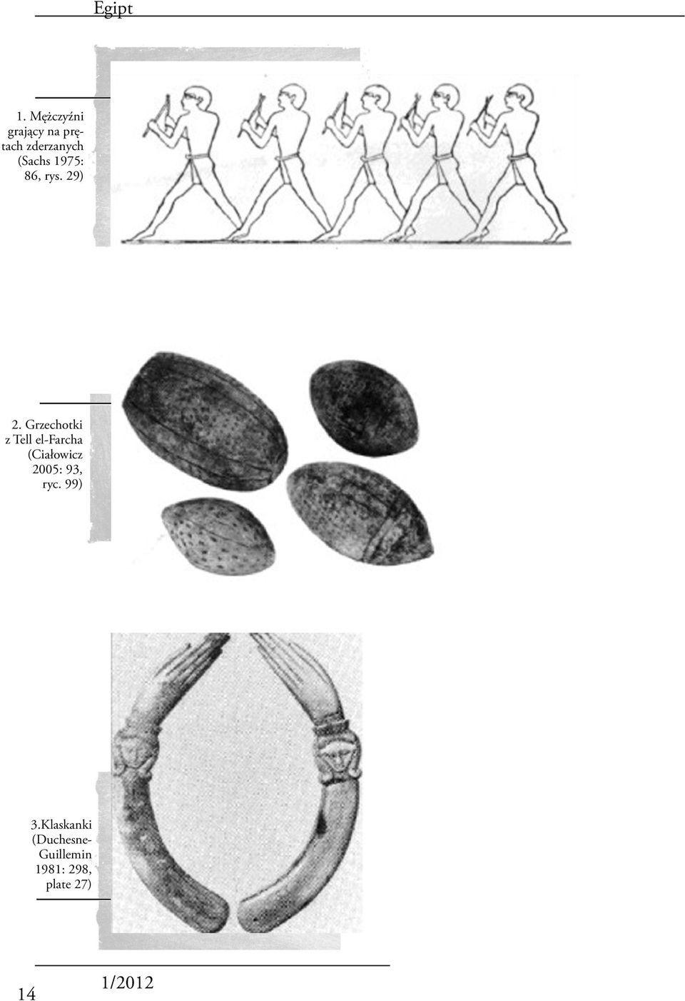 1975: 86, rys. 29) 2.