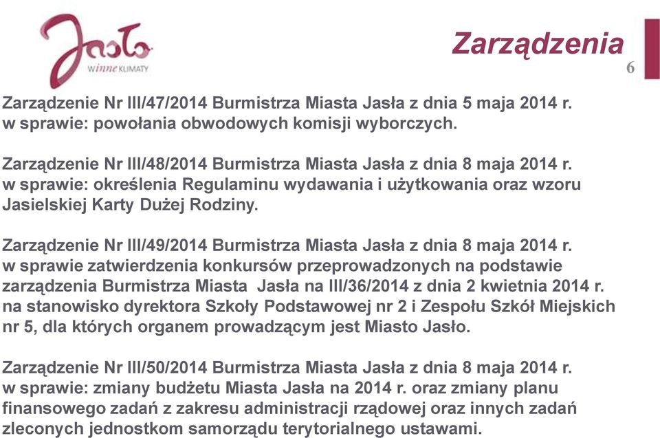 Zarządzenie Nr III/49/2014 Burmistrza Miasta Jasła z dnia 8 maja 2014 r.