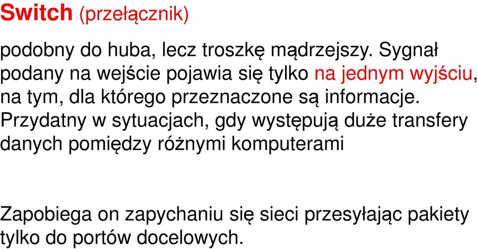 przeznaczone są informacje.