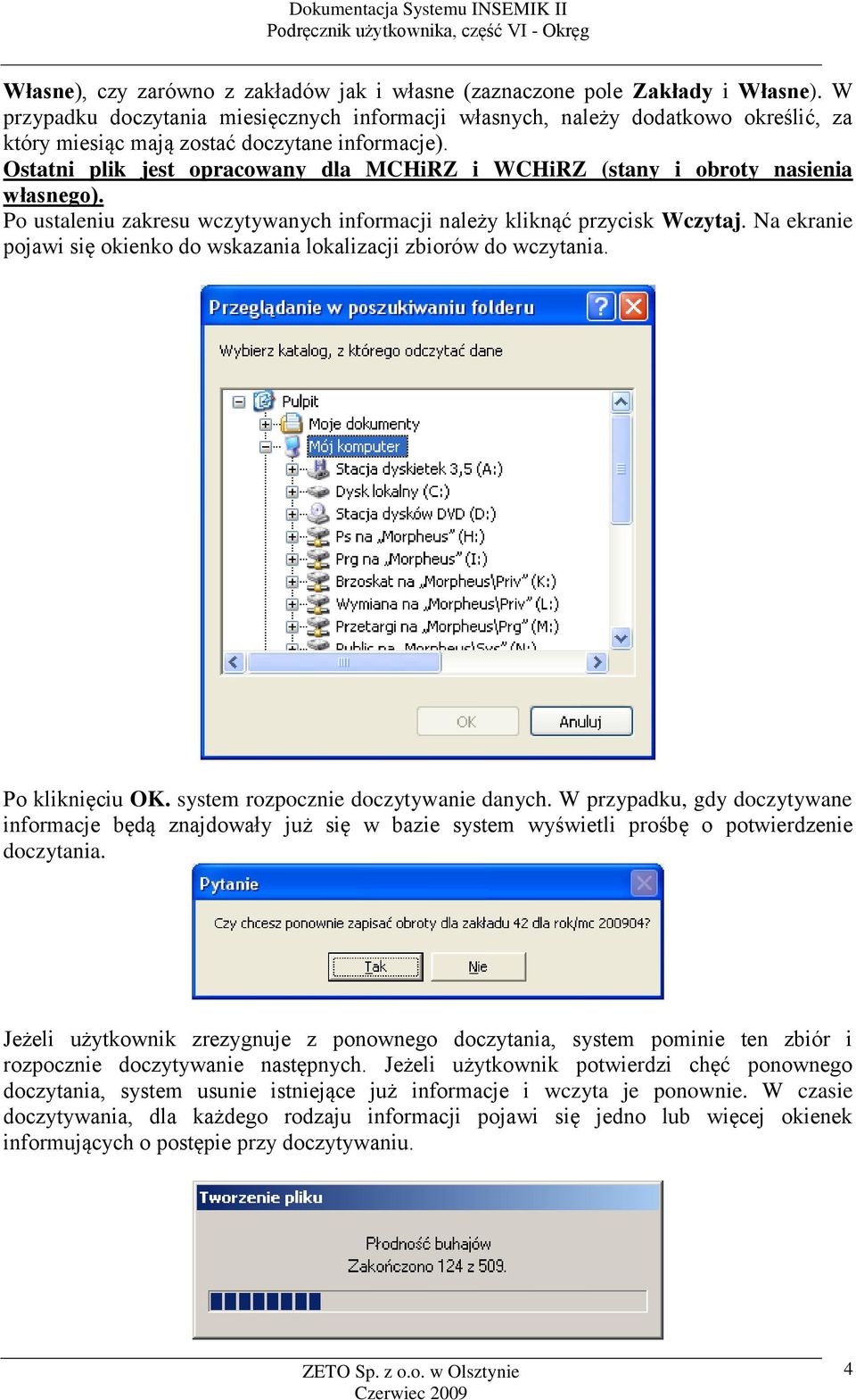 Ostatni plik jest opracowany dla MCHiRZ i WCHiRZ (stany i obroty nasienia własnego). Po ustaleniu zakresu wczytywanych informacji należy kliknąć przycisk Wczytaj.