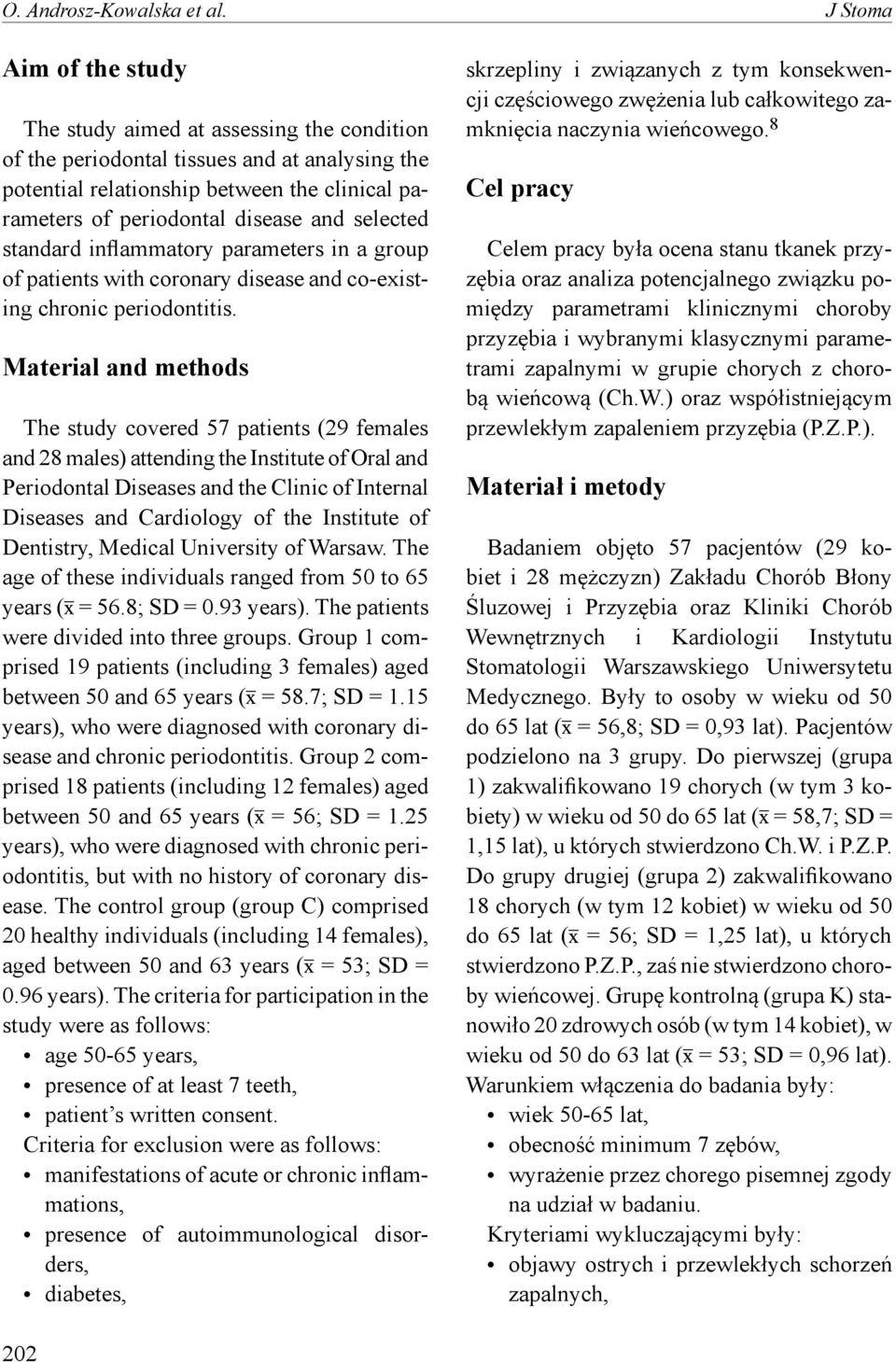 selected standard inflammatory parameters in a group of patients with coronary disease and co-existing chronic periodontitis.