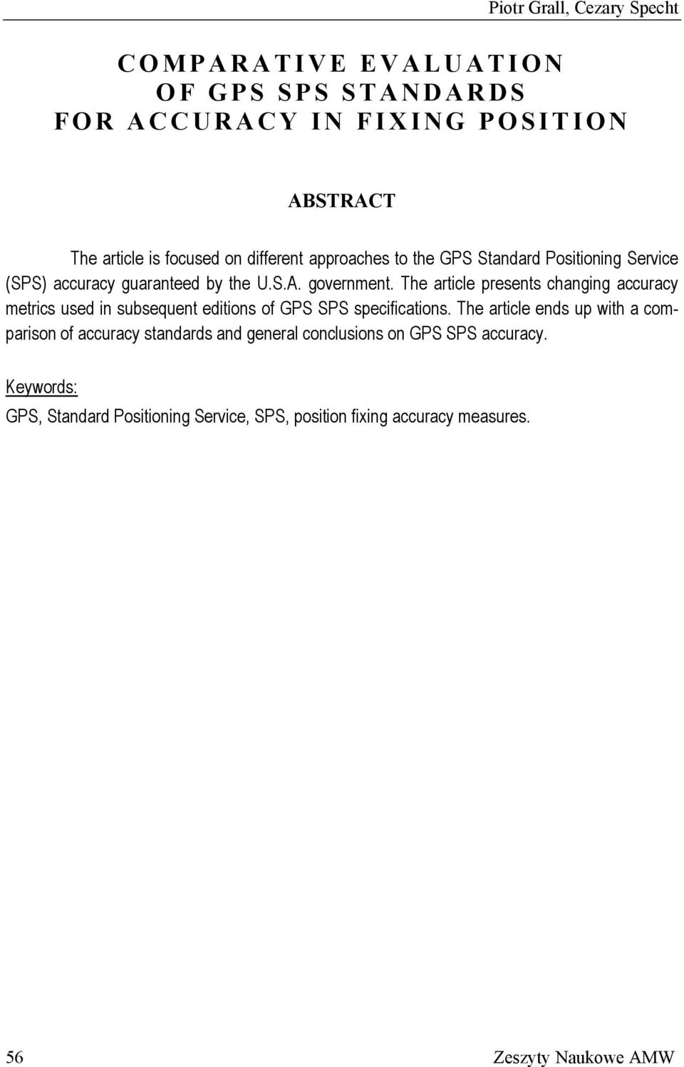 The article presents changing accuracy metrics used in subsequent editions of GPS SPS specifications.