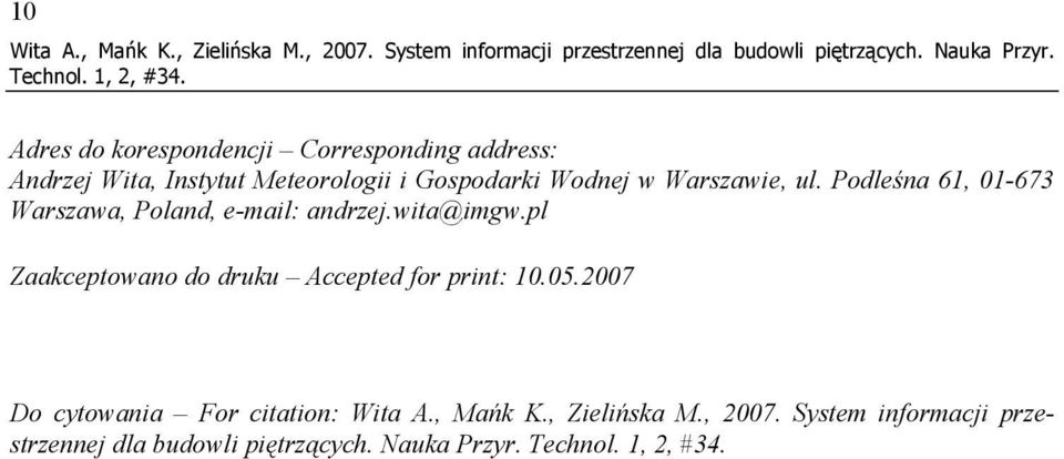 Podleśna 61, 01-673 Warszawa, Poland, e-mail: andrzej.wita@imgw.pl Zaakceptowano do druku Accepted for print: 10.05.