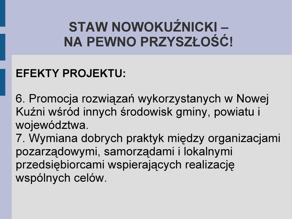 gminy, powiatu i województwa. 7.