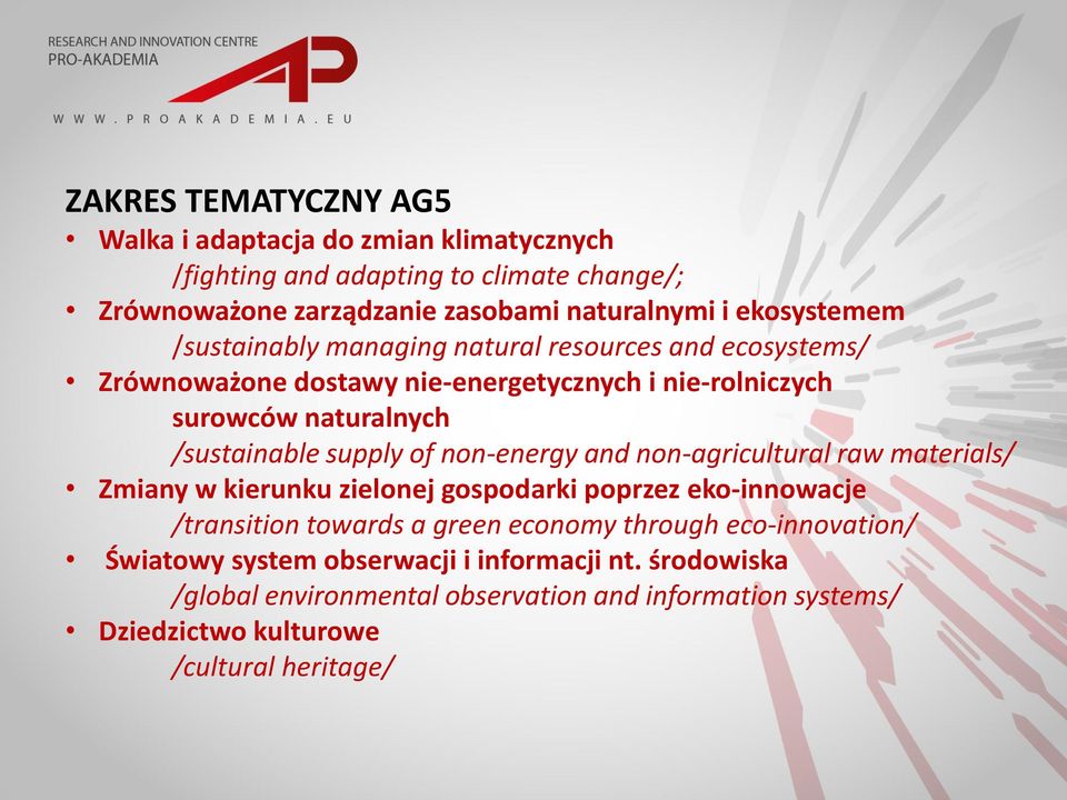 supply of non-energy and non-agricultural raw materials/ Zmiany w kierunku zielonej gospodarki poprzez eko-innowacje /transition towards a green economy through