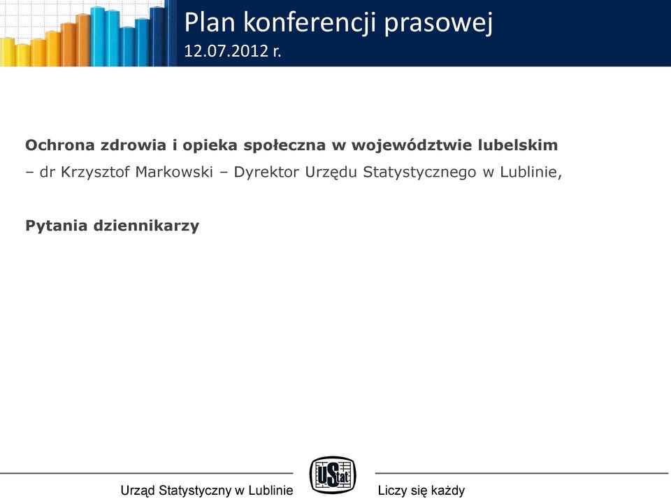 województwie lubelskim dr Krzysztof Markowski