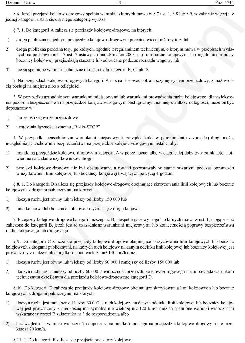 8 lub 9, w zakresie więcej niż jednej kategorii, ustala się dla niego kategorię wyższą. 7. 1.