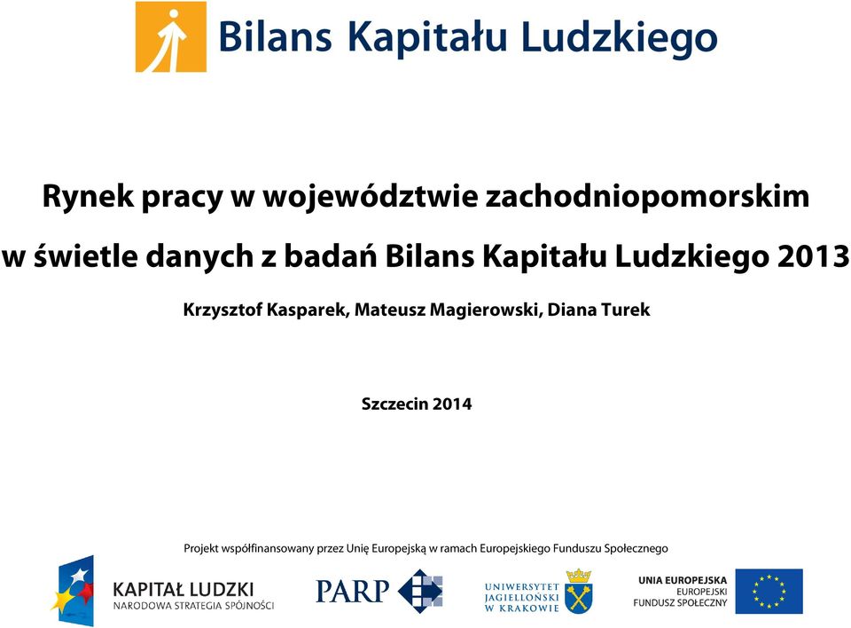 Magierowski, Diana Turek Szczecin 2014 Projekt współfinansowany