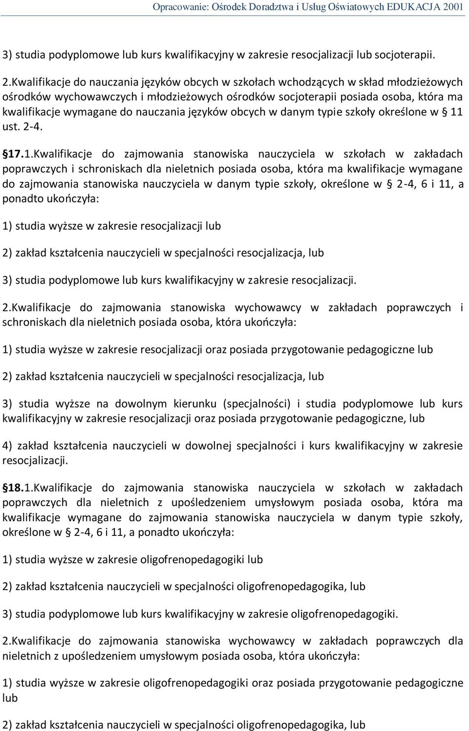 nauczania języków obcych w danym typie szkoły określone w 11