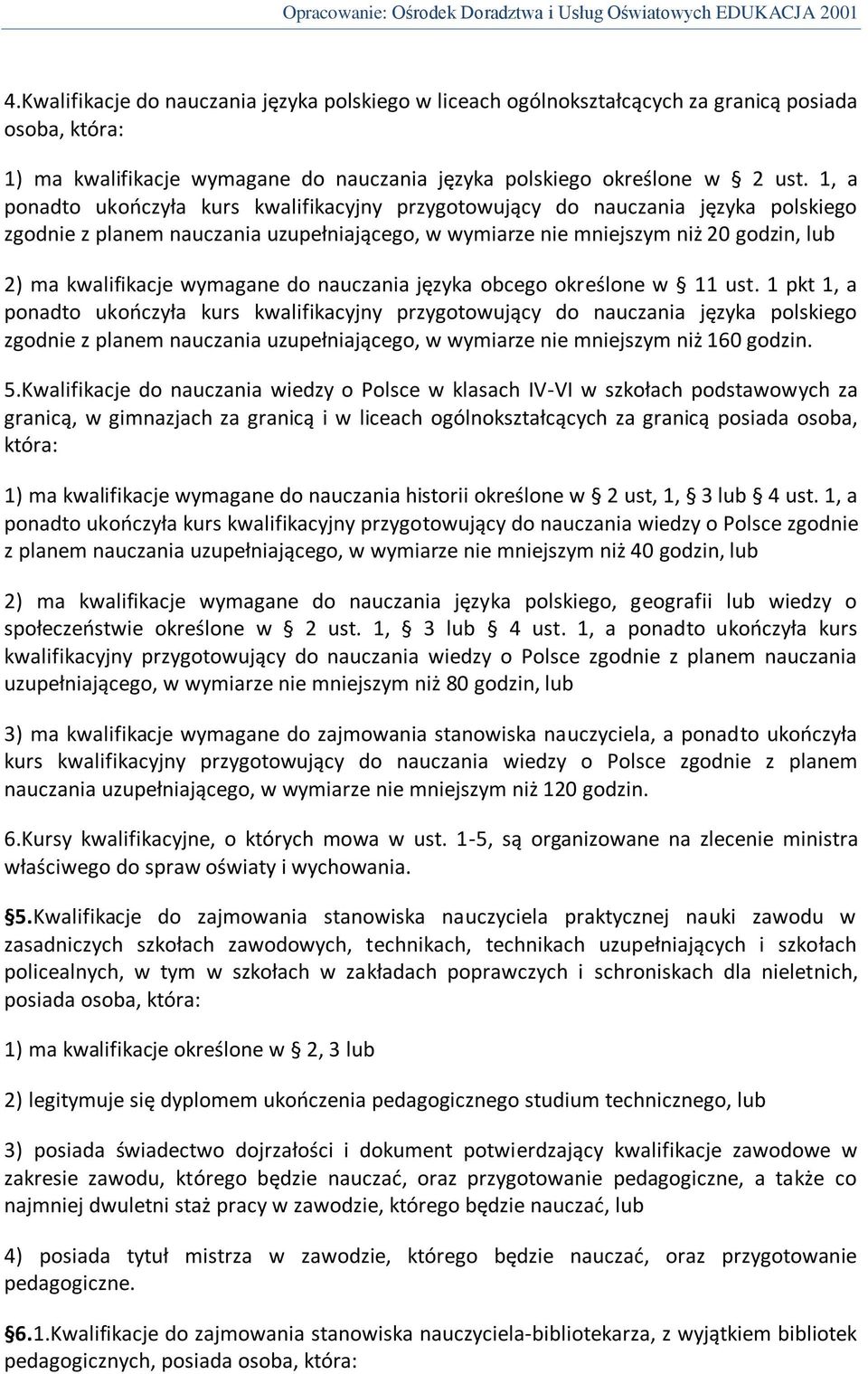 wymagane do nauczania języka obcego określone w 11 ust.