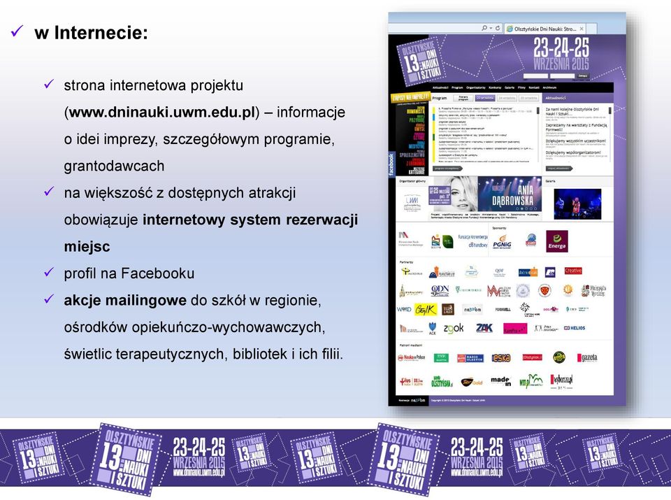 dostępnych atrakcji obowiązuje internetowy system rezerwacji miejsc profil na Facebooku