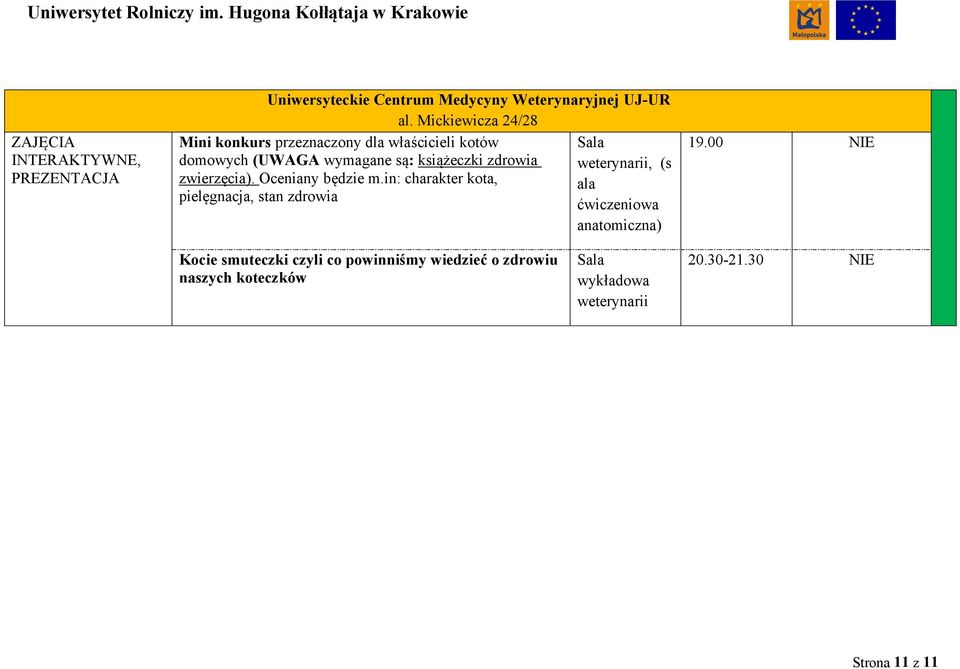 zdrowia weterynarii, (s zwierzęcia). Oceniany będzie m.