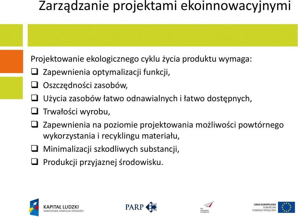 Trwałości wyrobu, Zapewnienia na poziomie projektowania możliwości powtórnego