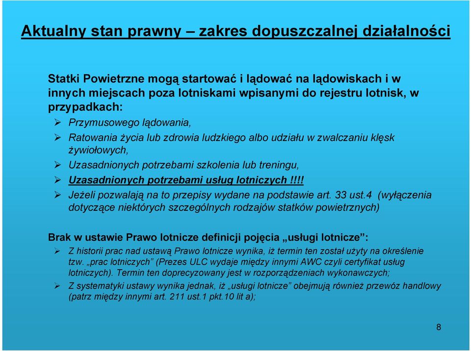 !!! Jeżeli pozwalają na to przepisy wydane na podstawie art. 33 ust.