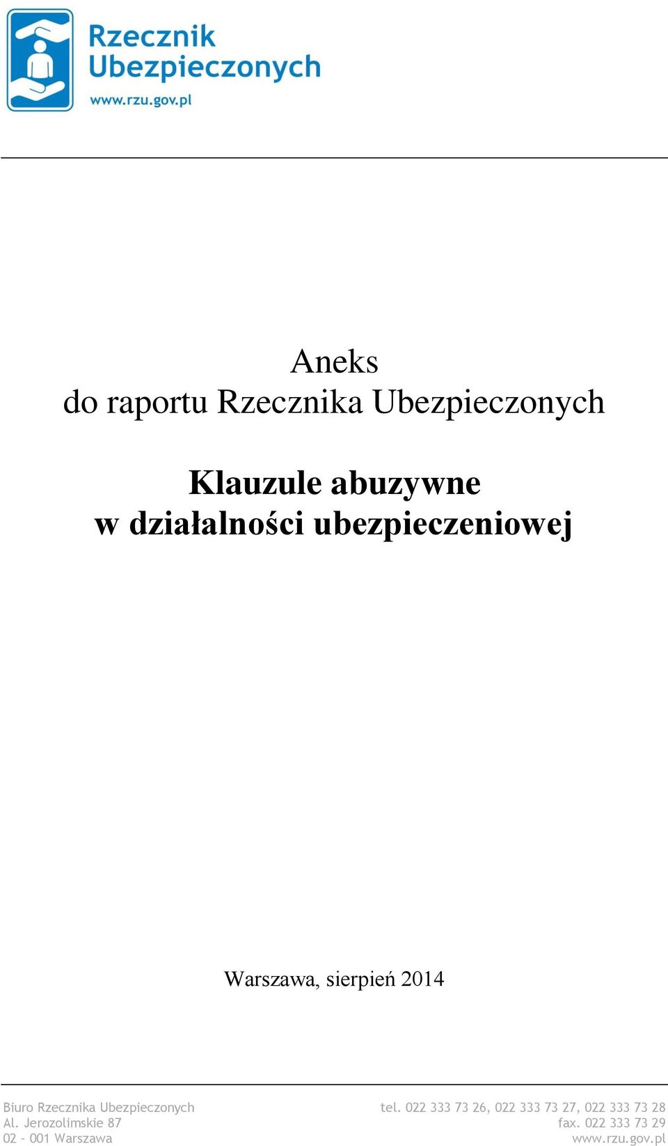 Rzecznika Ubezpieczonych tel.