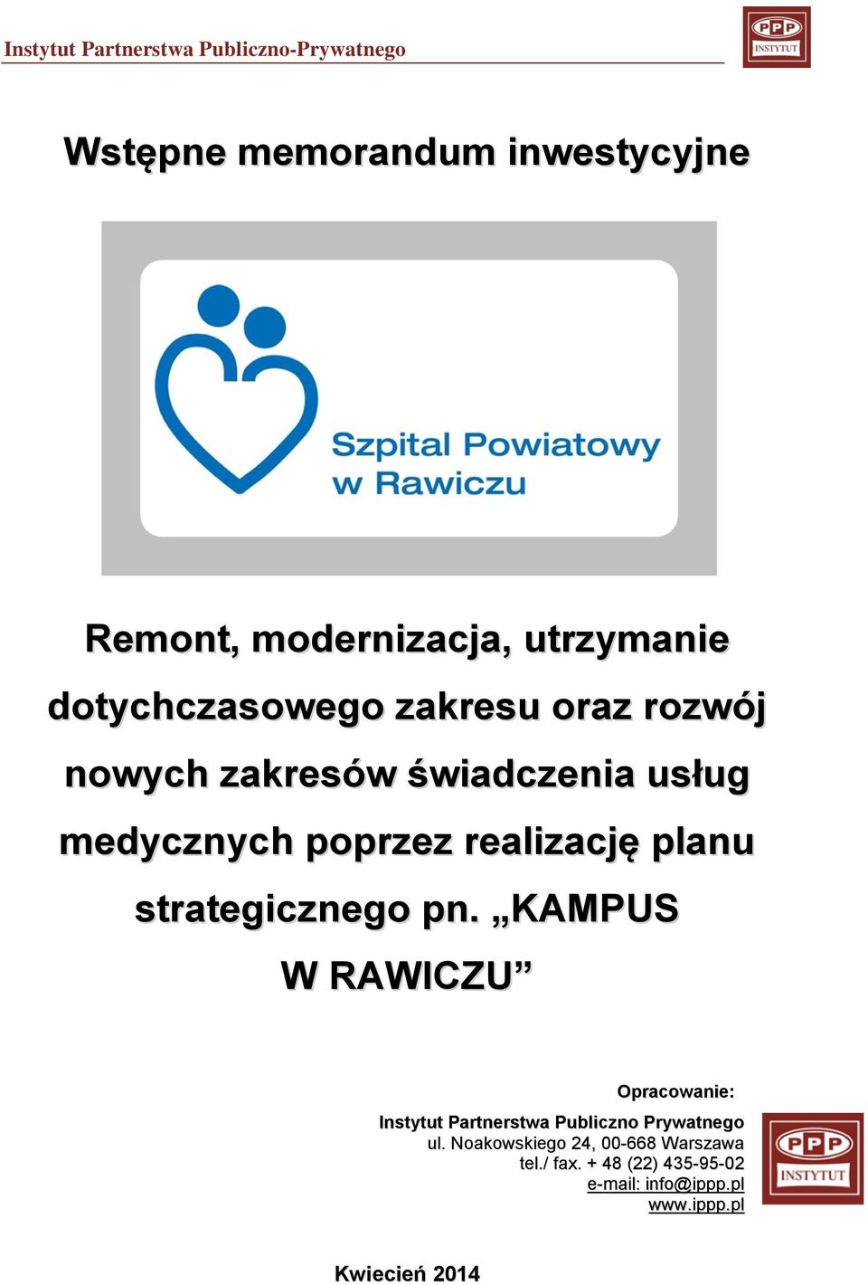 realizację planu strategicznego pn.