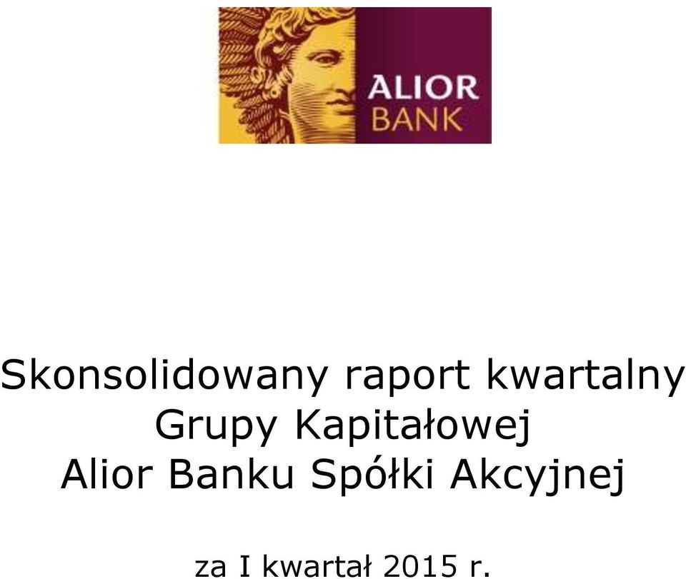 Kapitałowej Alior Banku