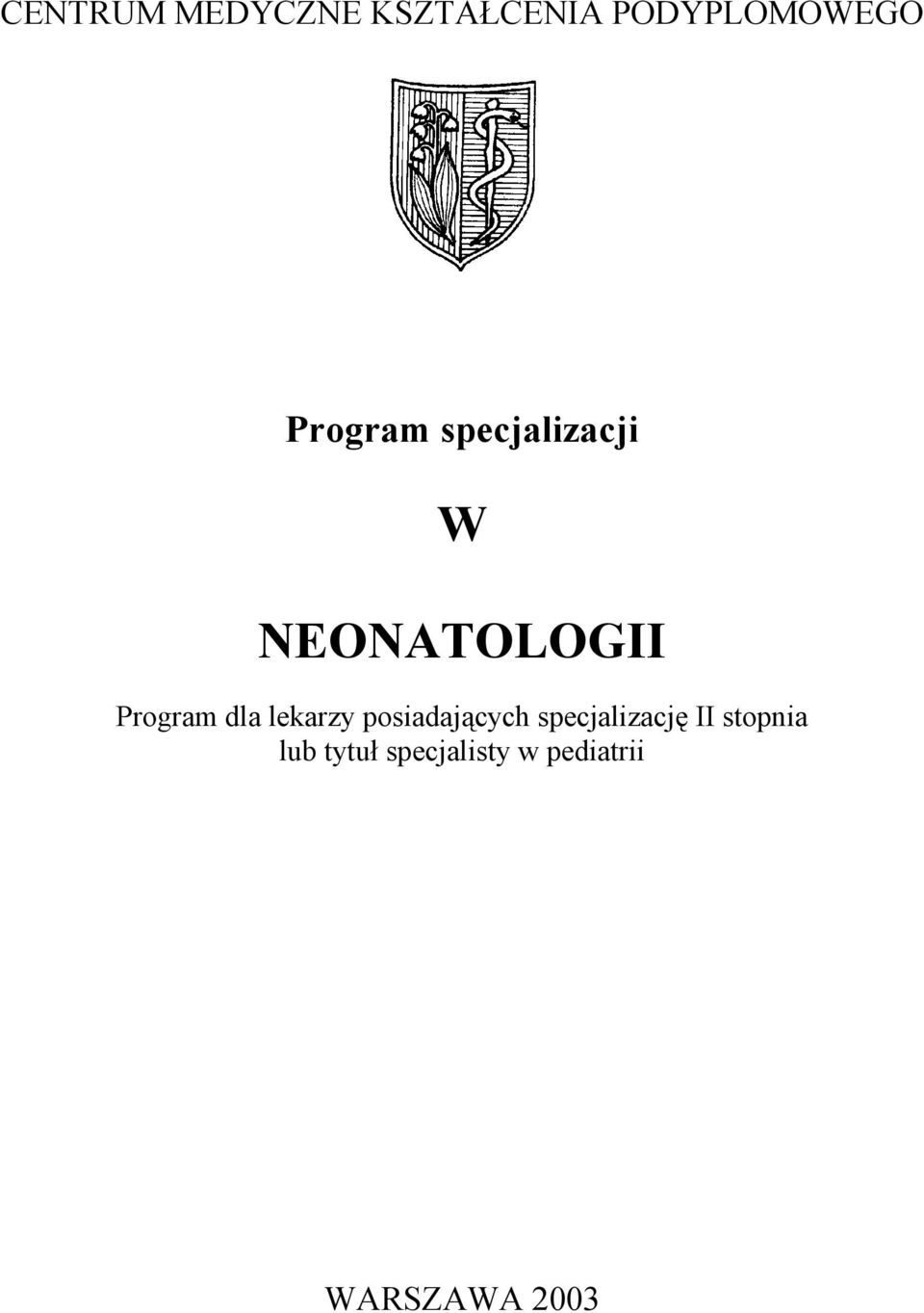 NEONATOLOGII Program dla lekarzy