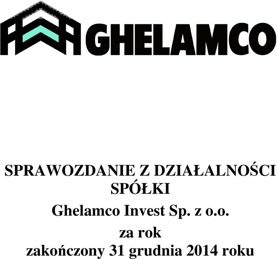 Ghelamco Invest Sp. z o.