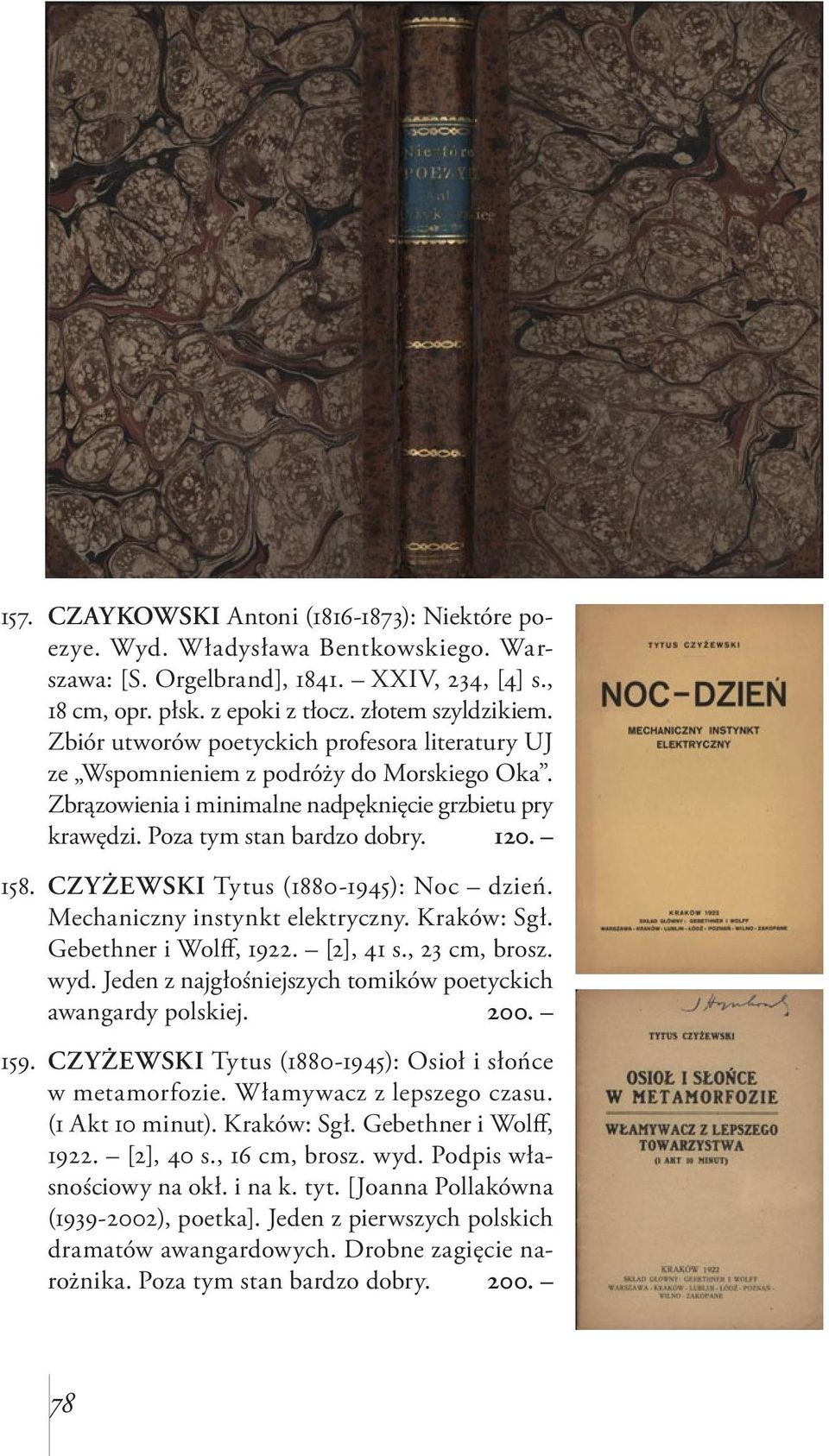 CZYŻEWSKI Tytus (1880-1945): Noc dzień. Mechaniczny instynkt elektryczny. Kraków: Sgł. Gebethner i Wolff, 1922. [2], 41 s., 23 cm, brosz. wyd.