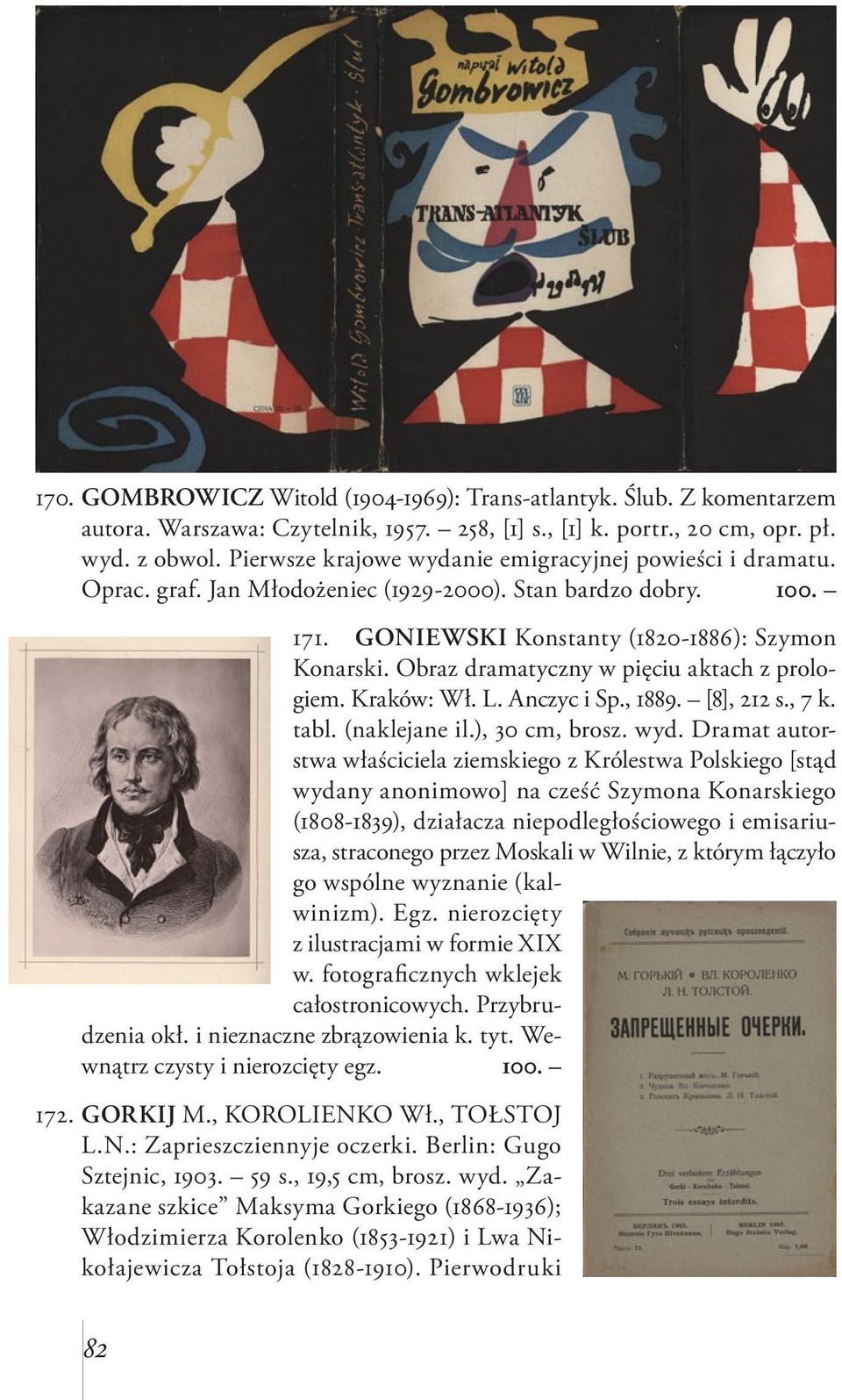 Obraz dramatyczny w pięciu aktach z prologiem. Kraków: Wł. L. Anczyc i Sp., 1889. [8], 212 s., 7 k. tabl. (naklejane il.), 30 cm, brosz. wyd.