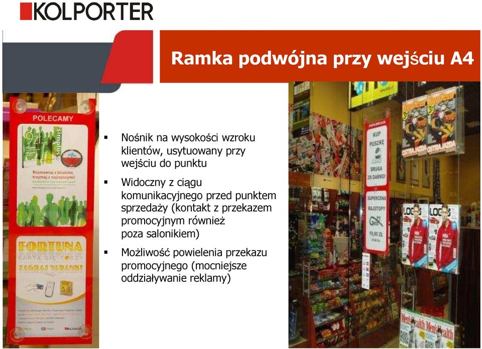 punktem sprzedaży (kontakt z przekazem promocyjnym również poza